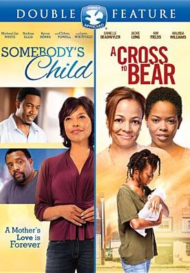 SOMEBODY'S CHILD / CROSS TO BEA
