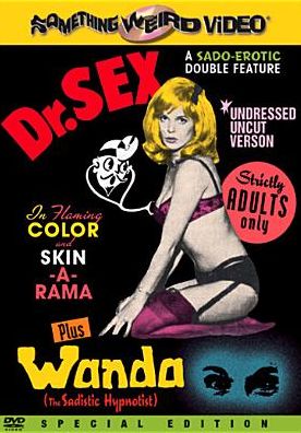 Dr. Sex/Wanda the Sadistic Hynotist