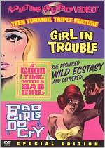 Girl in Trouble/Good Time With a Bad Girl/Bad Girls Do Cry