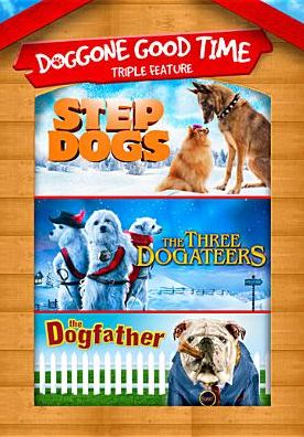 Step Dogs/the Three Dogateers/dogfather