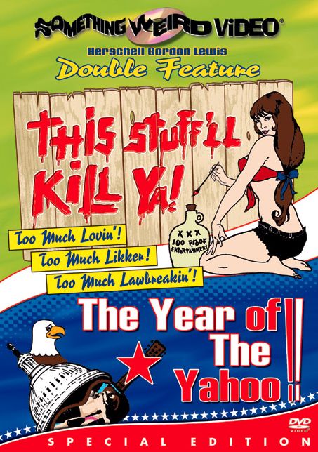 This Stuff'll Kill Ya!/The Year of the Yahoo!
