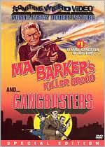 Ma Barker's Killer Brood/Gangbusters [Special Edition]