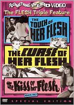 The Touch of Her Flesh/The Curse of Her Flesh/The Kiss of Her Flesh [Special Edition]