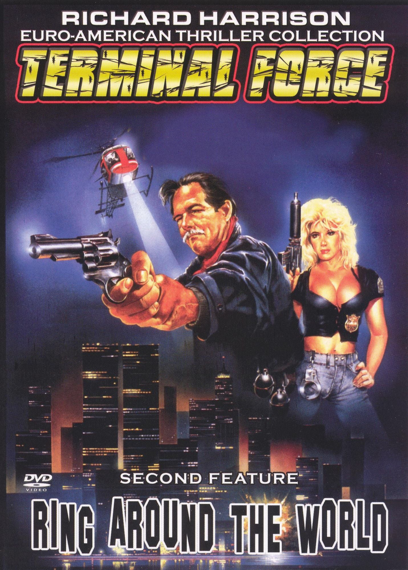 Terminal Force/Ring Around the World