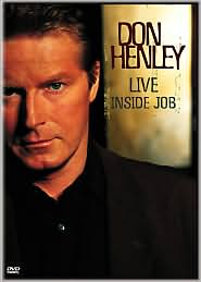 Don Henley: Live Inside Job