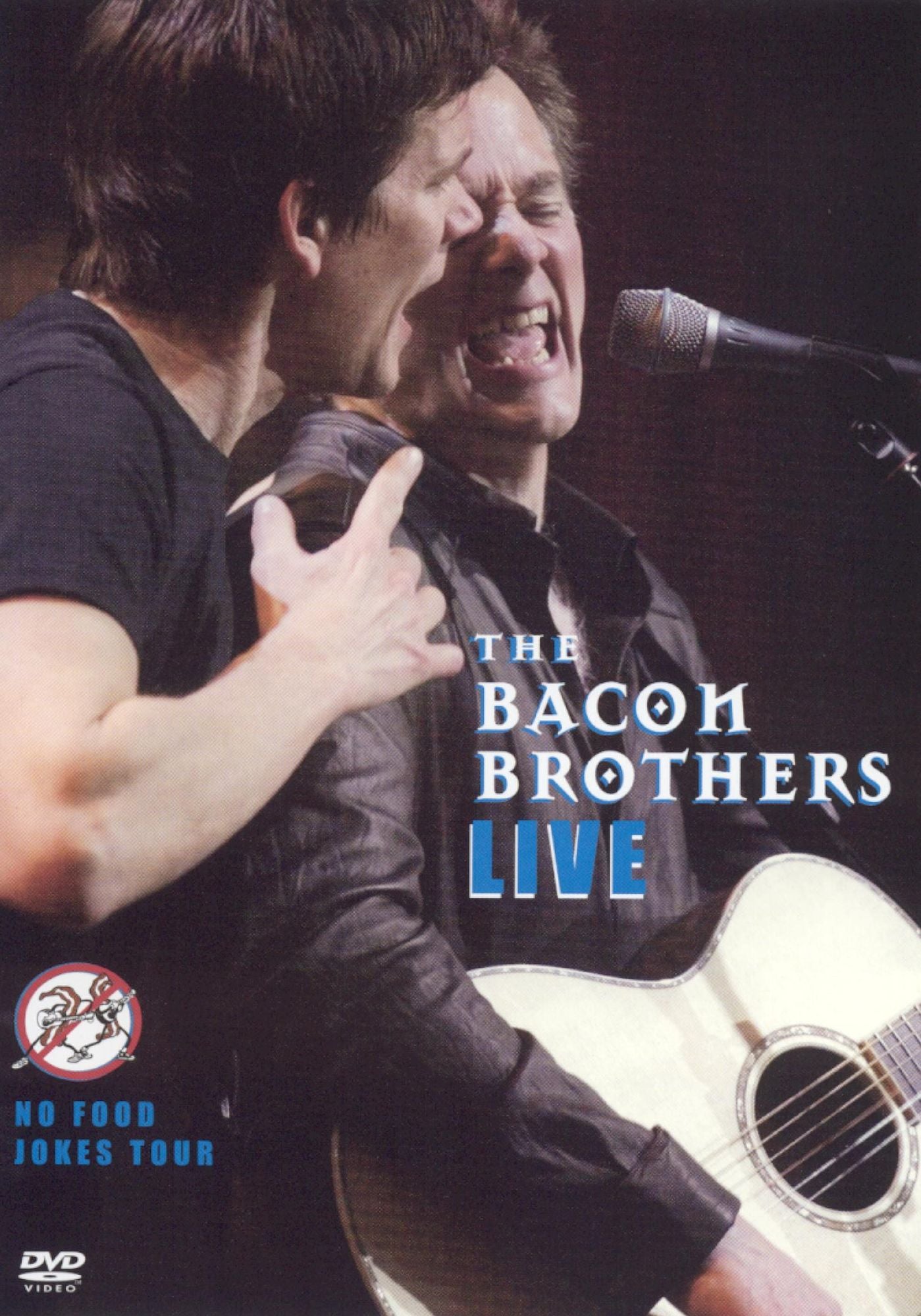 The Bacon Brothers: Live - No Food Jokes Tour