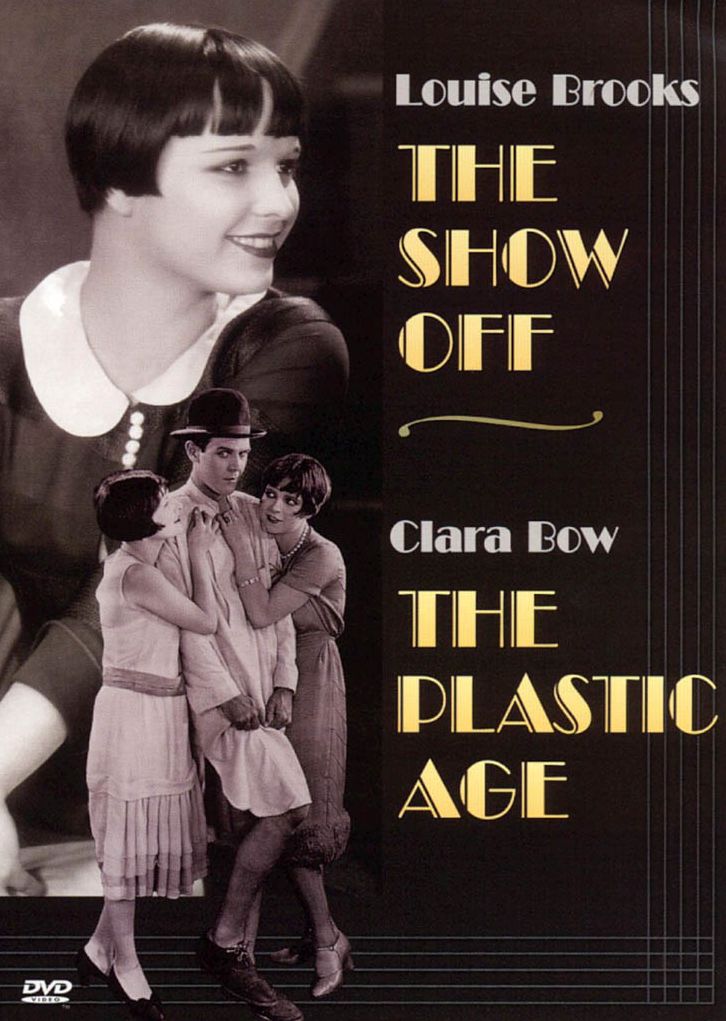 The Show Off/The Plastic Age