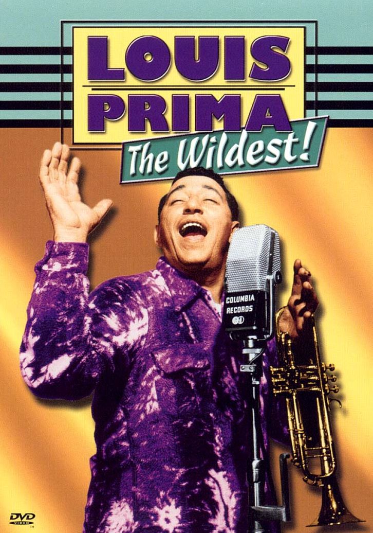 Louis Prima: The Wildest!