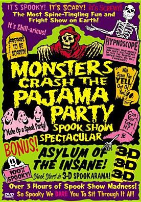 Monsters Crash the Pajama Party: Spook Show Spectacular