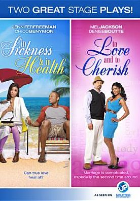 In Sickness & In Health/to Love & To Cherish