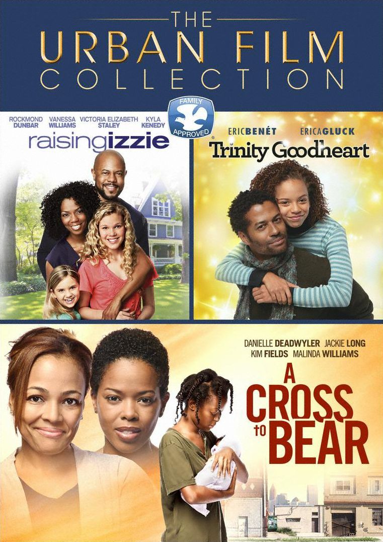 The Urban Film Collection: A Cross to Bear/Raising Izzie/Trinity Goodheart