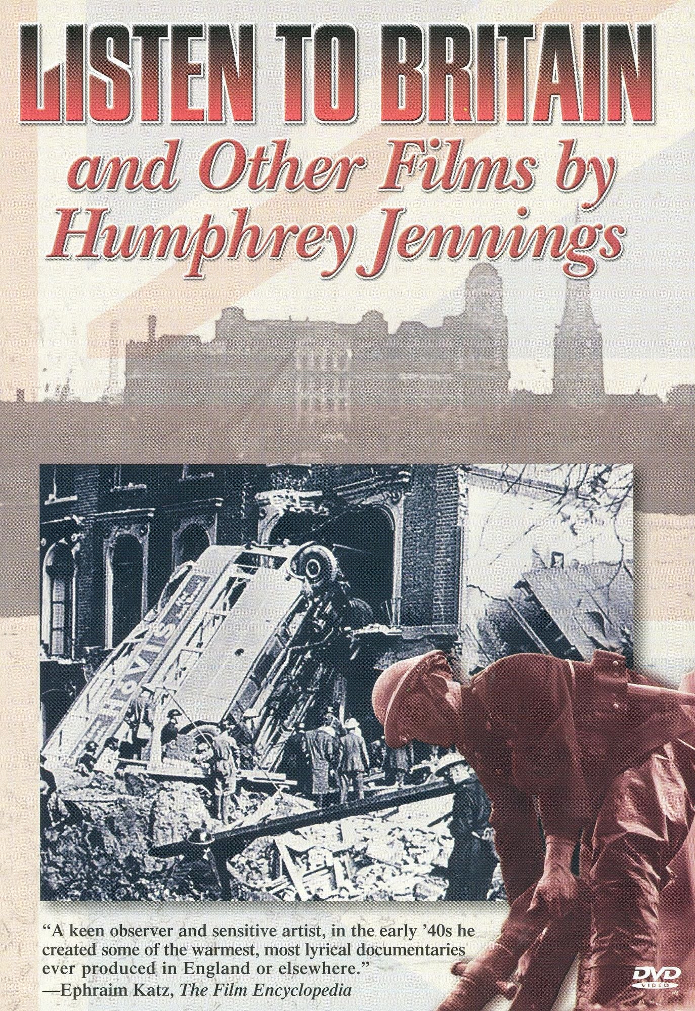 Listen to Britain and Other Films By Humphrey Jennings