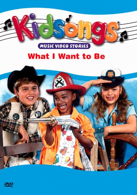 Kidsongs: What I Want to Be