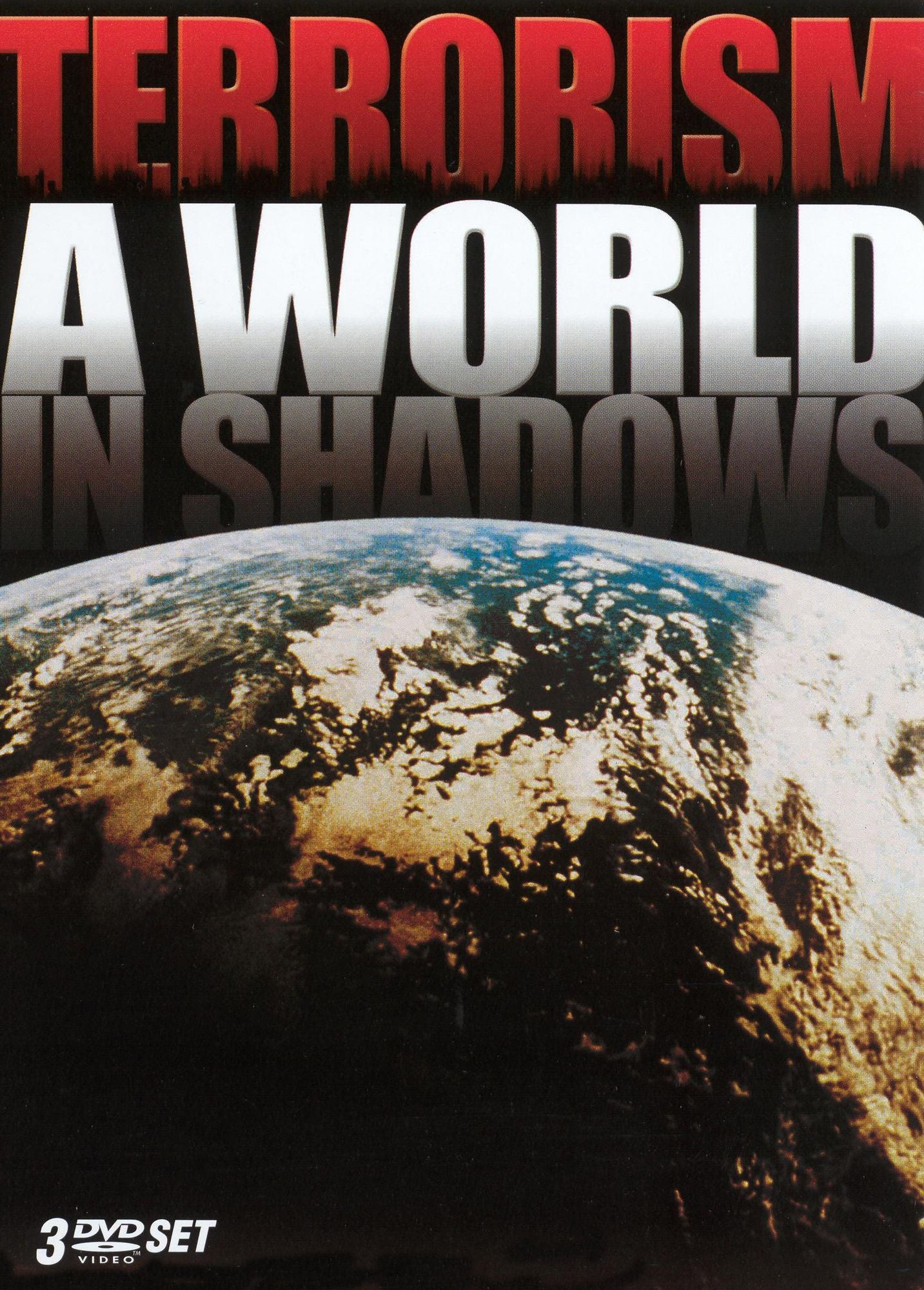 Terrorism: A World in Shadows [3 Discs]