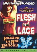 Flesh and Lace/Passion in Hot Hollows [Special Edition]