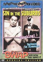 Sin in the Suburbs/The Swap and How They Make It
