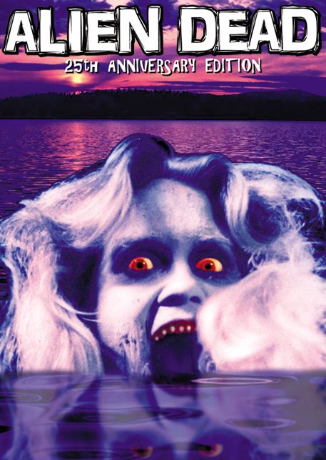 Alien Dead [25th Anniversary Edition]