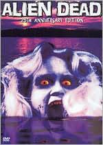 Alien Dead [25th Anniversary Edition]
