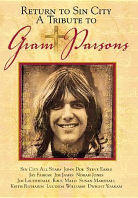 Return to Sin City: A Tribute to Gram Parsons