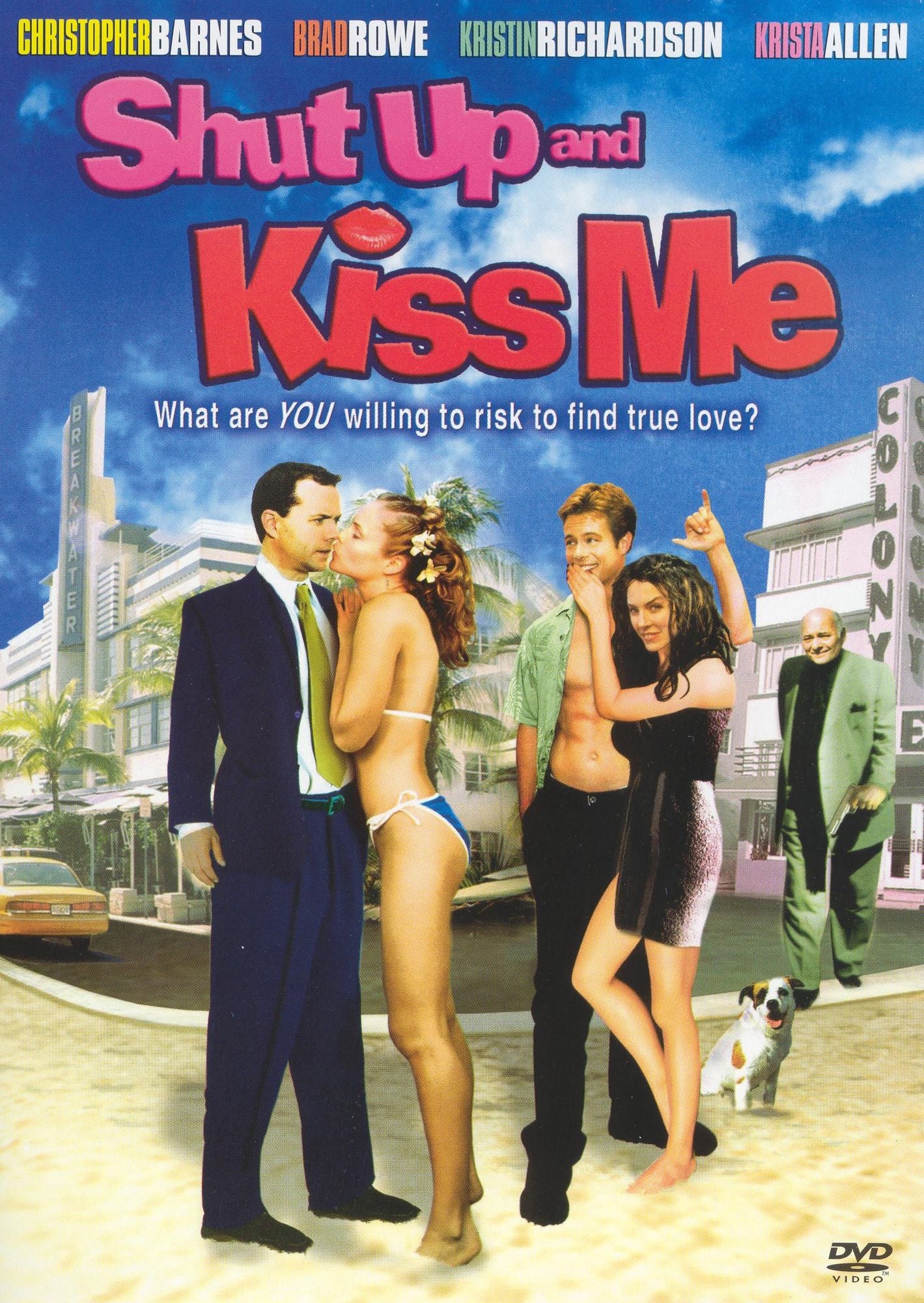 Shut Up and Kiss Me