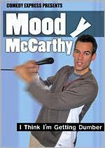 Comedy Express Presents: Moody McCarthy - I Think I'm Getting Dumber