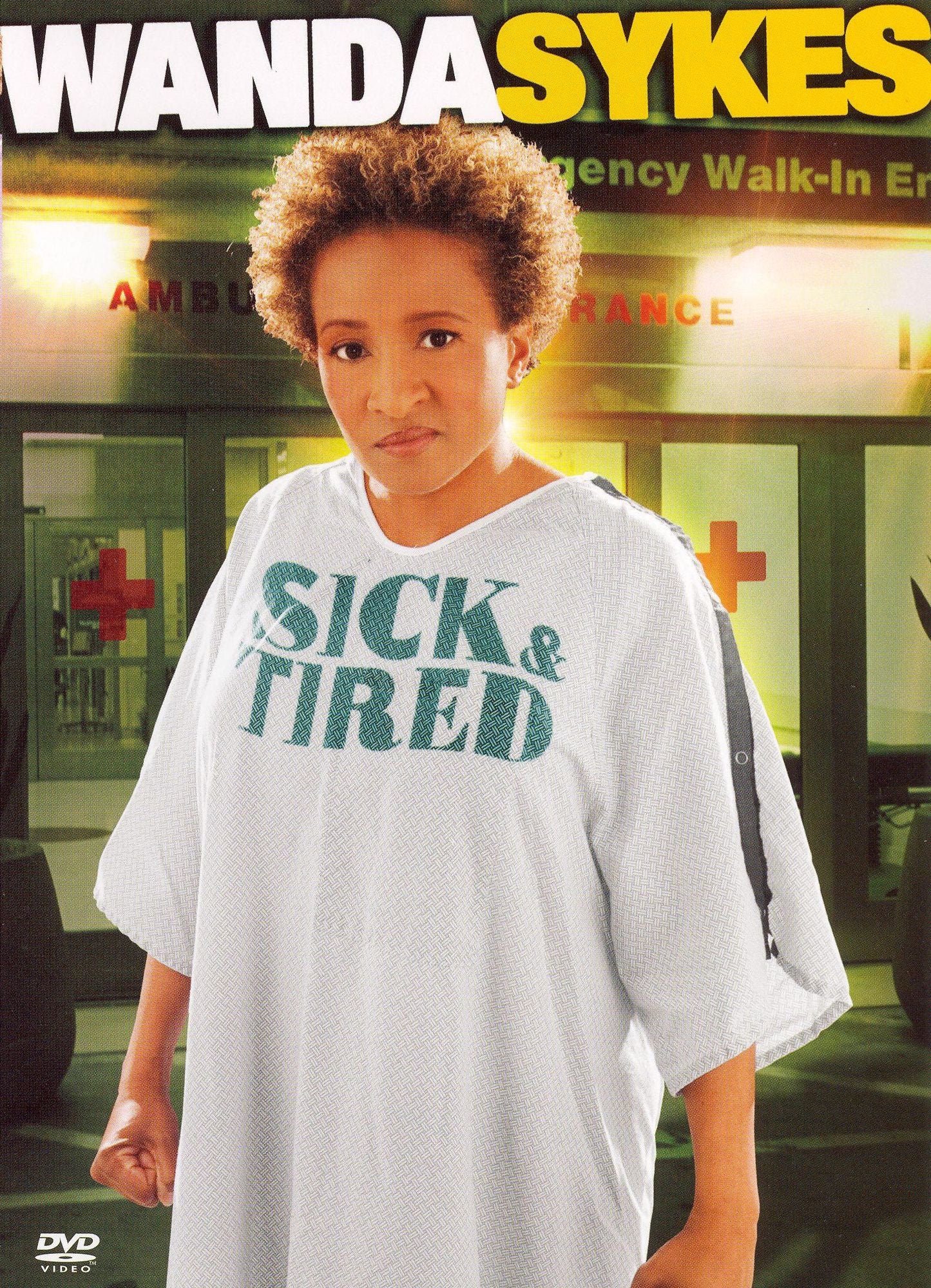 Wanda Sykes: Sick and Tired