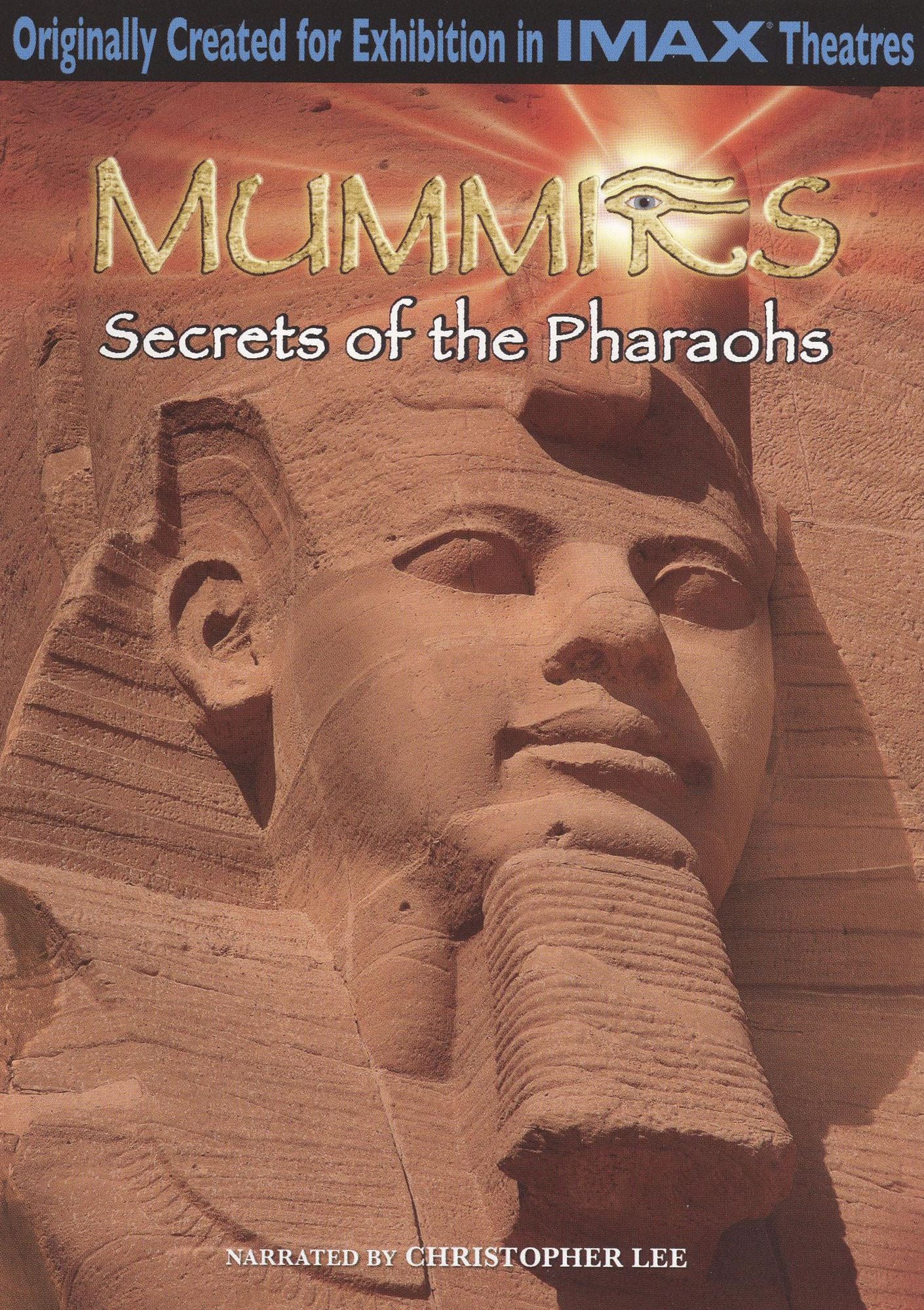 Mummies: Secrets of the Pharaohs