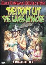They Don't Cut the Grass Anymore