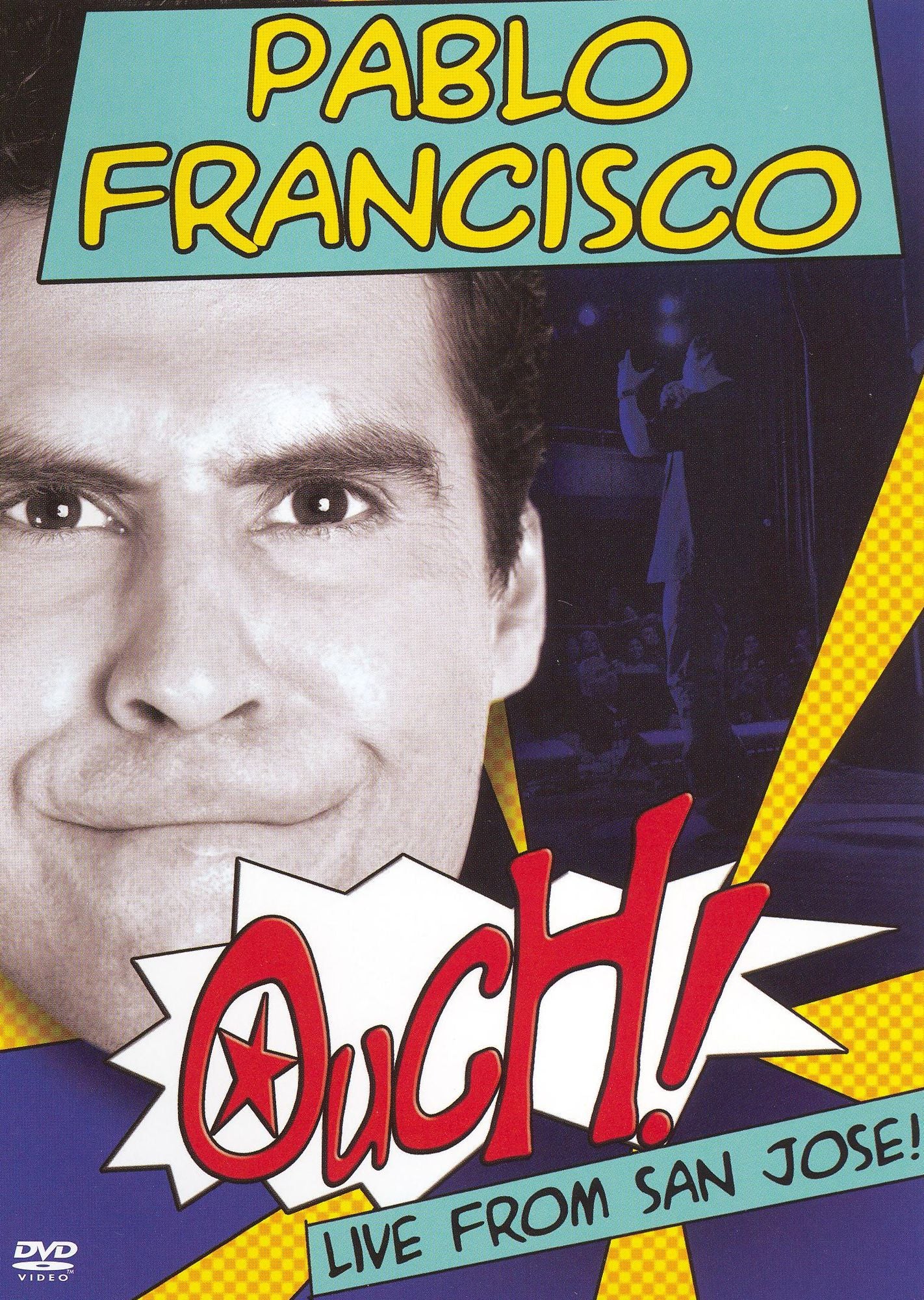 Pablo Francisco: Ouch! Live from San Jose