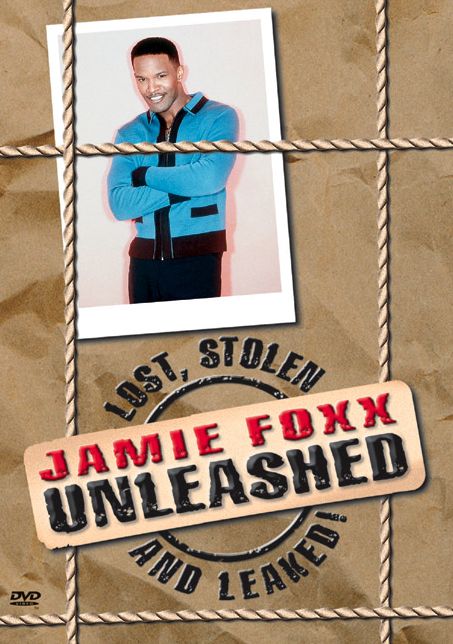Jamie Foxx Unleashed: Lost, Stolen and Leaked!