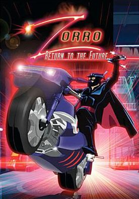 Zorro: Return to the Future