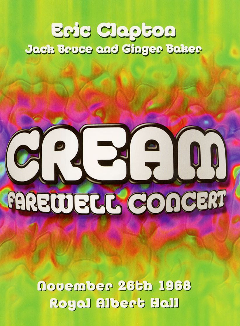 Cream: Farewell Concert