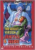 The Adult Version of Jekyll and Hide