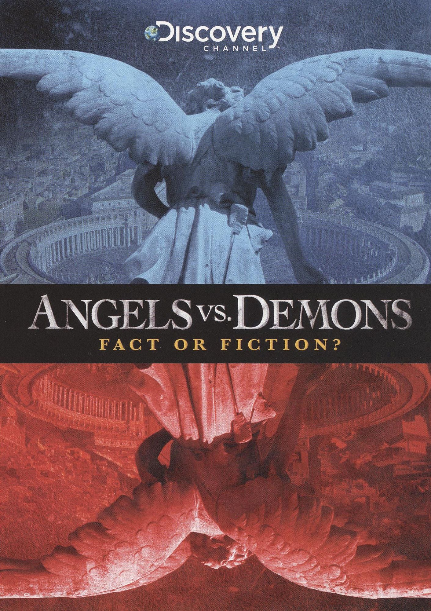 Angels vs. Demons: Fact or Fiction