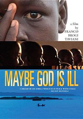 Maybe God Is Ill