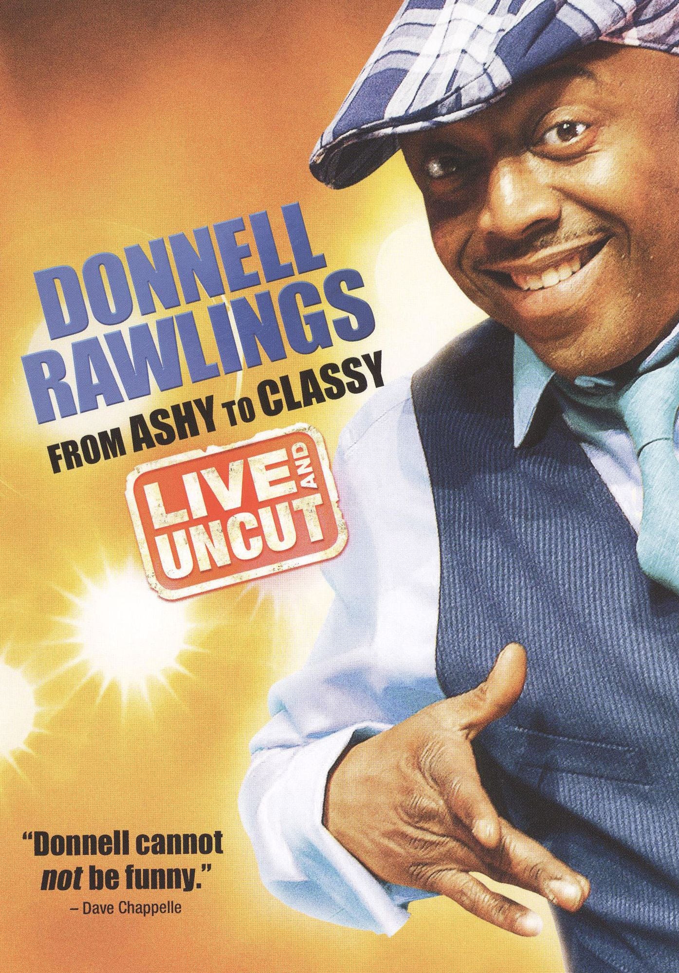 Donnell Rawlings: From Ashy to Classy