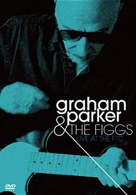Graham Parker & the Figgs: Live at the FTC [2 Discs] [DVD/CD]