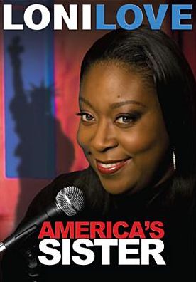 Loni Love: America's Sister