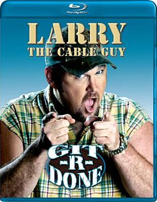 Larry the Cable Guy: Git-R-Done [Blu-ray]