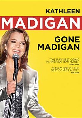 Kathleen Madigan: Gone Madigan