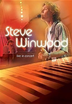 Steve Winwood: Live in Concert