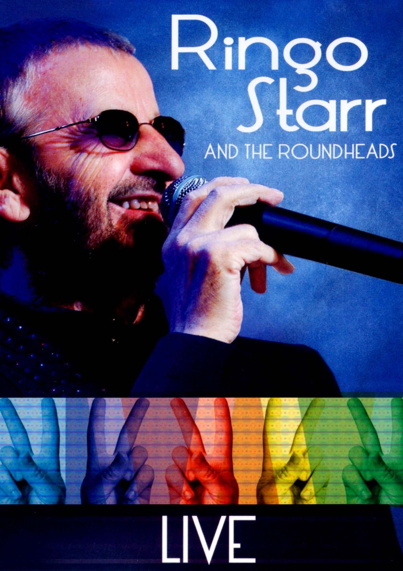 Ringo Starr and the Roundheads: Live