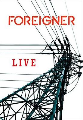 Foreigner: Live