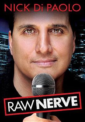 Nick DiPaolo: Raw Nerve
