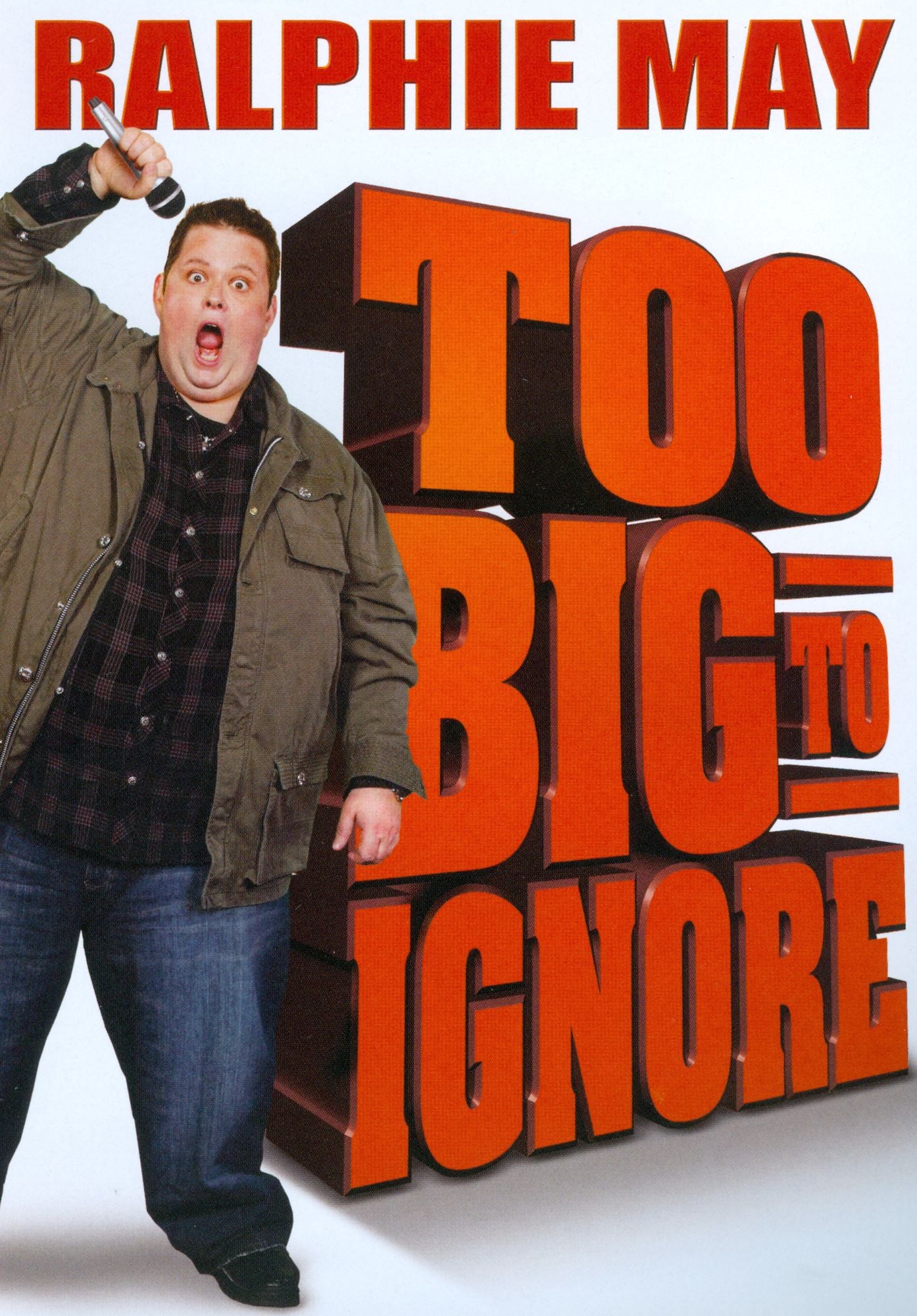 Ralphie May: Too Big to Ignore