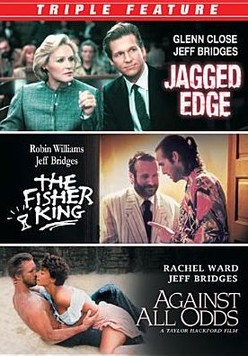 Jeff Bridges Triple Feature: Jagged Edge/Against All Odds/Fisher King