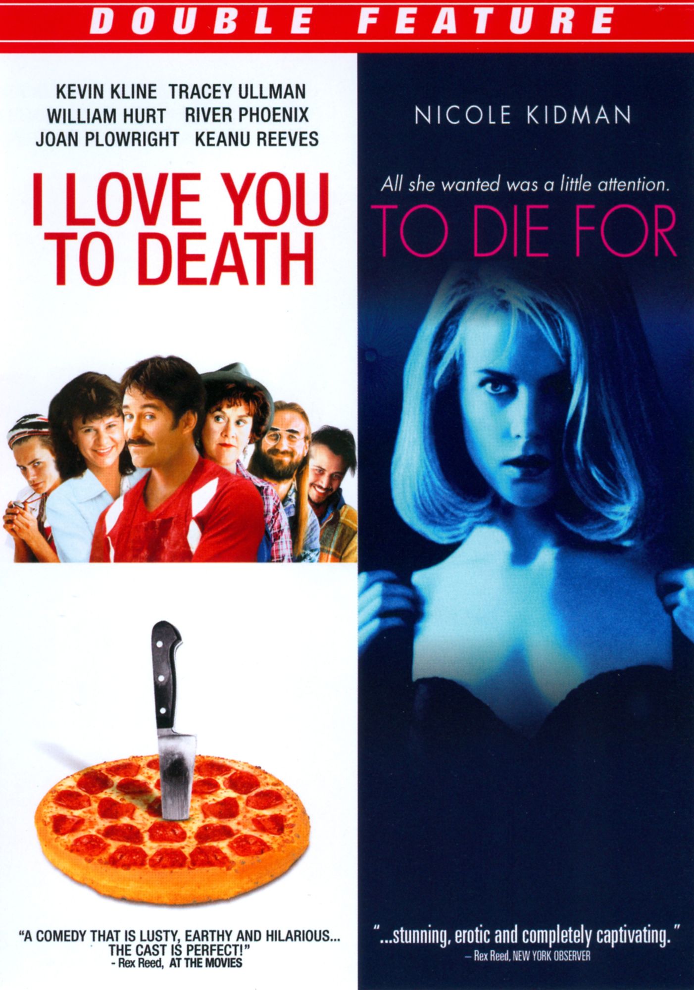 I Love You to Death/To Die For