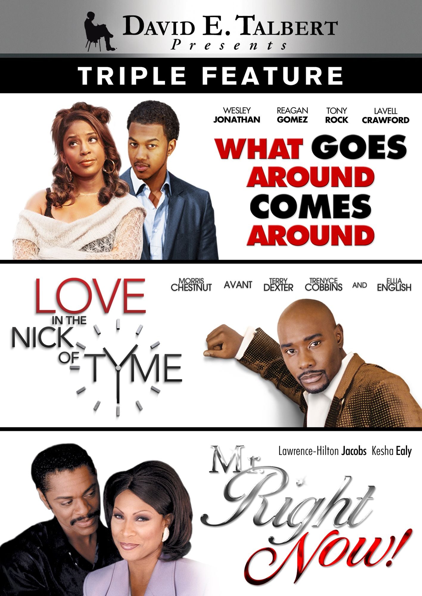 David E. Talbert: What Goes Around Comes Around/Love in the Nick of Tyme/Mr. Right Now [3 Discs]