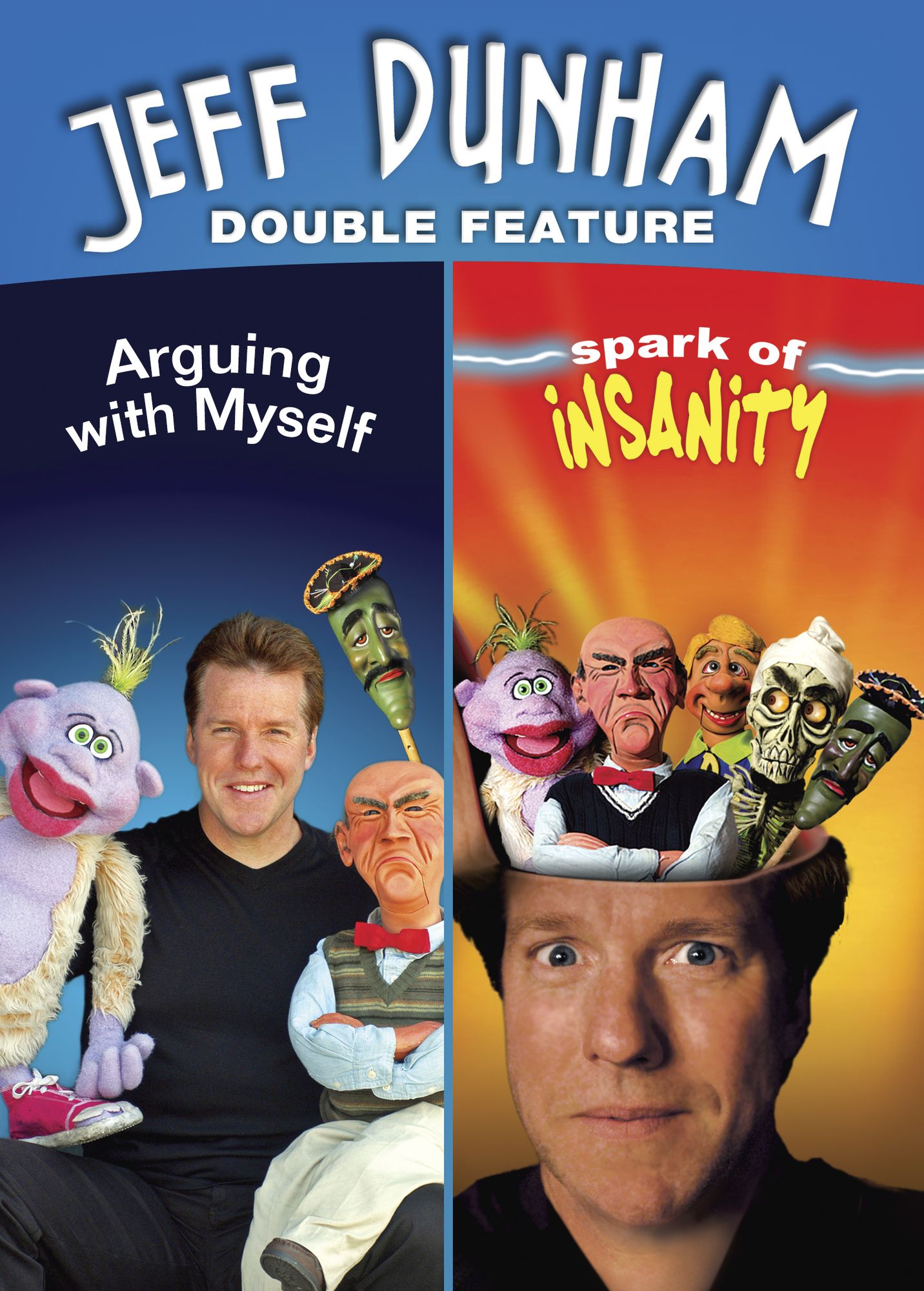 Jeff Dunham Double Feature: Arguing With Myself/spark Of Insanity