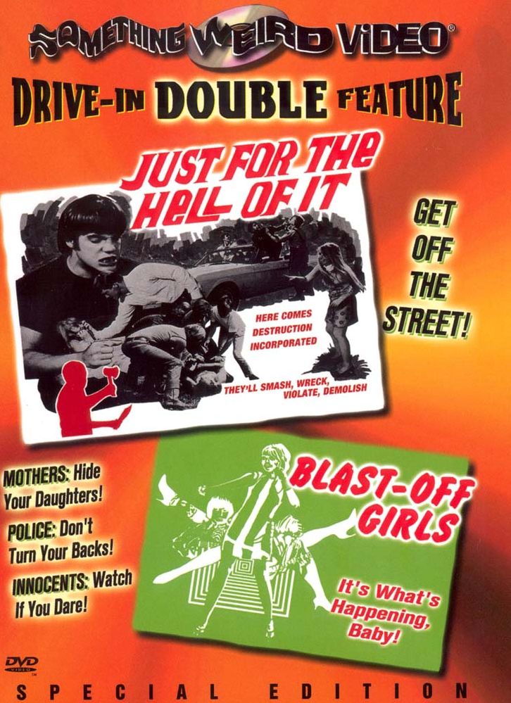 Just for the Hell of It/Blast-Off Girls